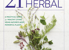 Book Review | Rodale’s 21st-Century Herbal: A Practical Guide for Healthy Living Using Nature’s Most Powerful Plants By Michael Balick